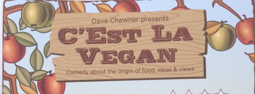 Dave Chawner: C’est La Vegan, work in progress