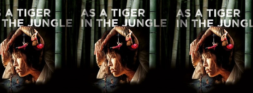 As a Tiger in the Jungle