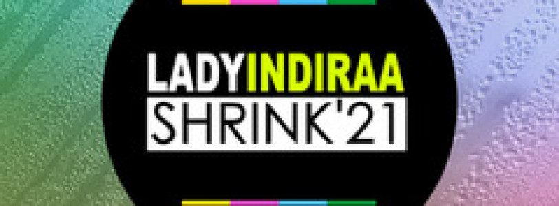 Lady Indiraa returns with SHRINK 2021