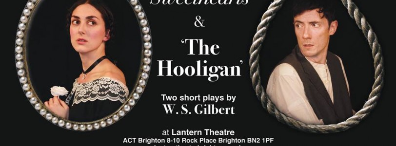 'Sweethearts' and 'The Hooligan' by W. S. Gilbert