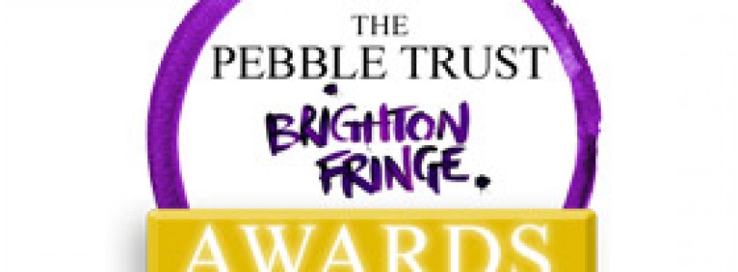 The Pebble Trust Brighton Fringe Award