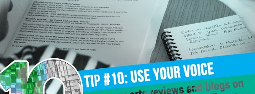Top tip 10: Use your Voice