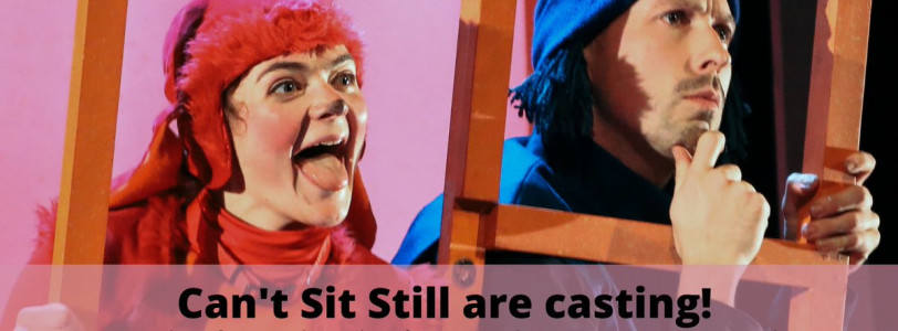 Actor-Musician needed for Can't Sit Still's production of their play 'Oh No, George!'