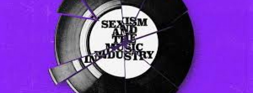 Sexism and the Music Industry