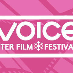 Submissions for the Voice Winter Film Festival are now open