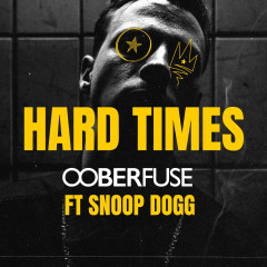 Ooberfuse's "Hard Times" ft. Snoop Dogg: A Powerful Anthem for Homelessness Awareness