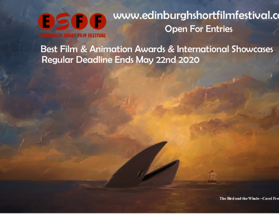 Edinburgh Short Film Festival 2020 Now Open For Entries! International Tours & Awards