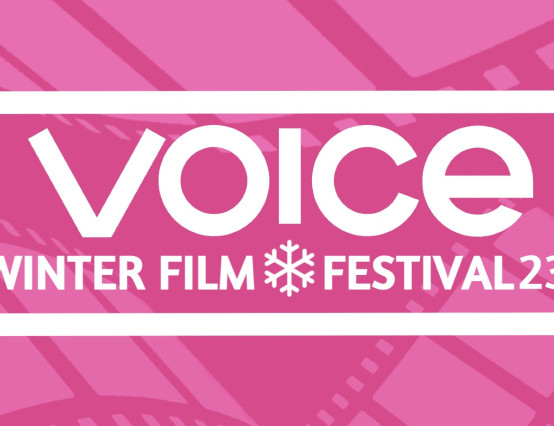 Submissions for the Voice Winter Film Festival are now open