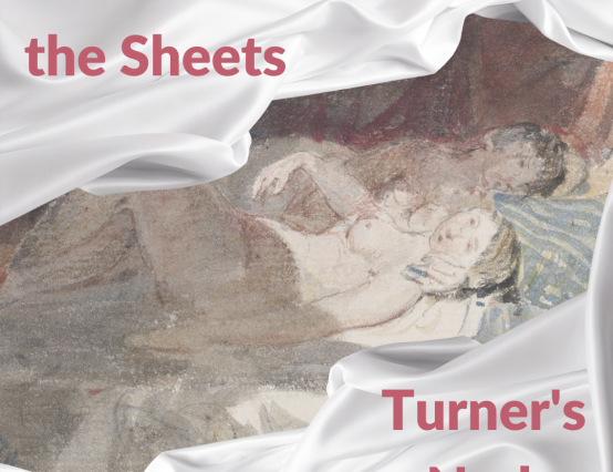 Exhibition - Between the Sheets: Turner's Nudes