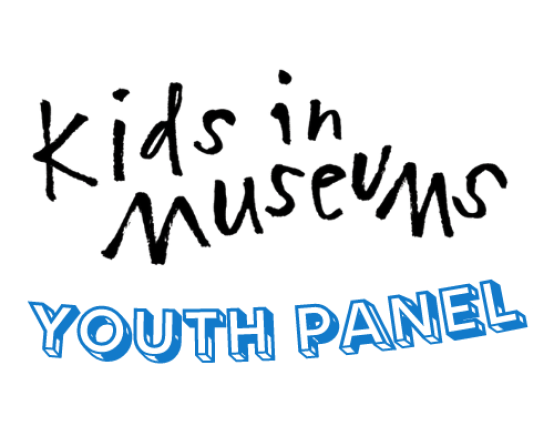 Youth Panel Member (Four places available) - Kids in Museums