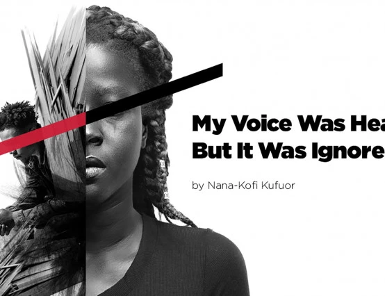 My Voice Was Heard But It Was Ignored 