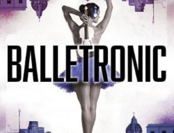 Balletronic