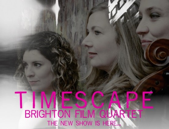 Timescape: Brighton Film Quartet