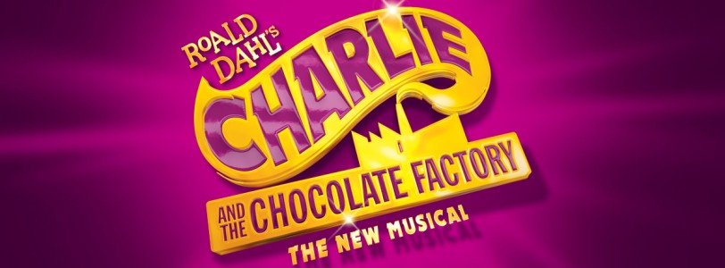 CHARLIE AND THE CHOCOLATE FACTORY MUSICAL