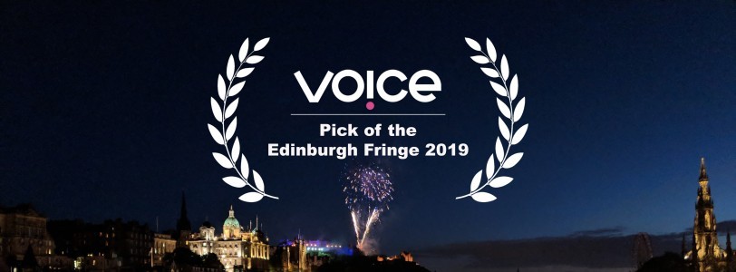 Voice's Pick of the Edinburgh Fringe 2019
