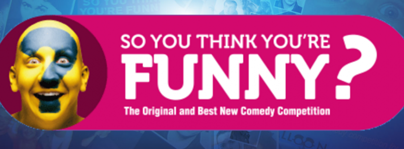 So You Think You’re Funny? finalists announced