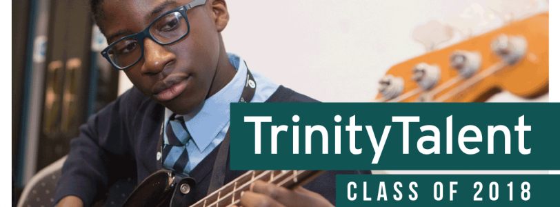 Join the Trinity Talent Class of 2018