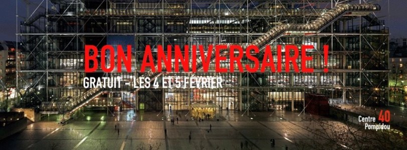Centre Pompidou 40th Anniversary