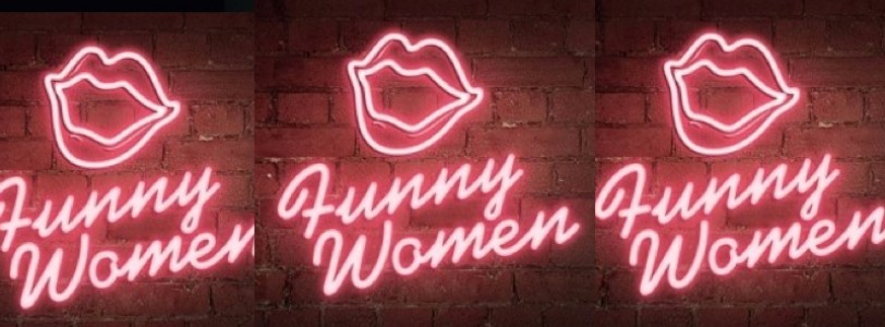 Funny Women Fest – 7 August