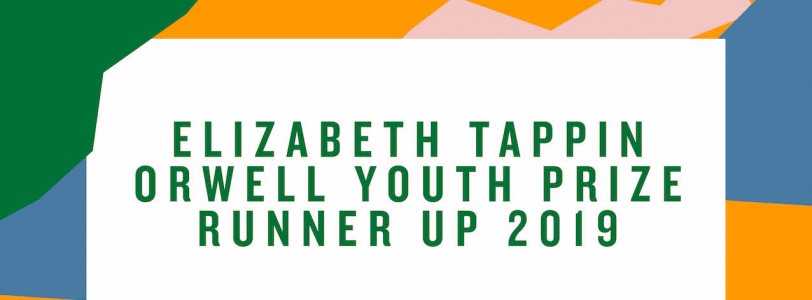Interview with Elizabeth Tappin, Orwell Youth Prize runner-up