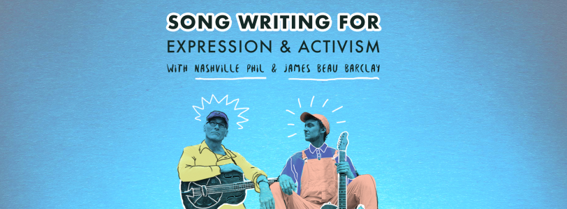 Songwriting for Expression and Activism