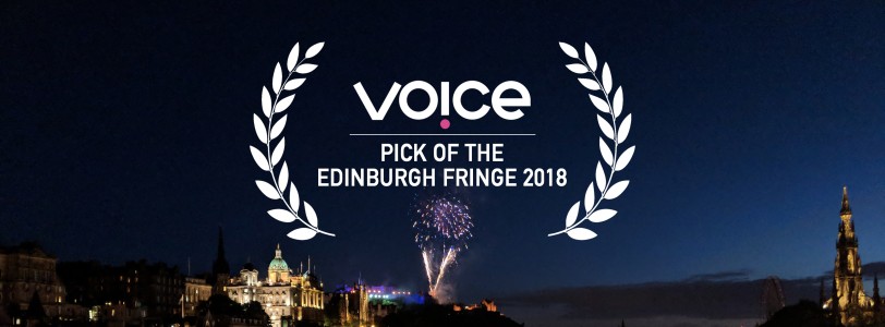 Voice's Pick of the Edinburgh Fringe 2018