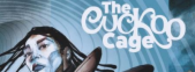 The Cuckoo Cage: New Origin Stories