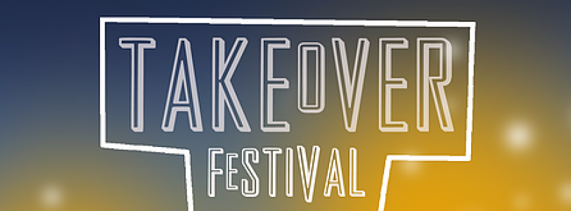 Takeover Festival: Become a Festival Reviewer!
