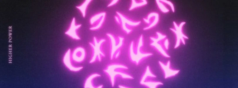 'Higher Power' review, and the curse of Coldplay