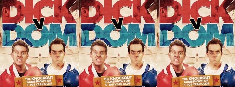 Dick and Dom: Dick v Dom