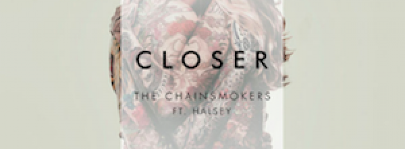 The Chainsmokers - 'Closer' (ft. Halsey)