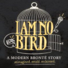 I Am No Bird: A modern Bronte story.