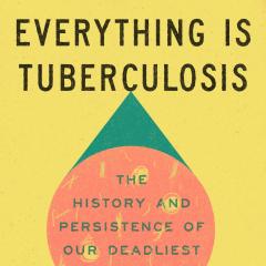 Book Review: Everything Is Tuberculosis by John Green