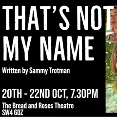 New show ‘That’s Not My Name’ opens this October