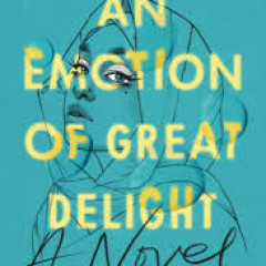 An Emotion of Great Delight by Tahereh Mafi