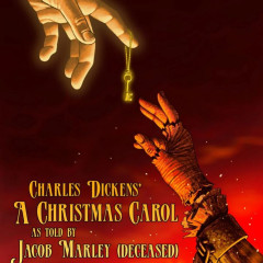 A Christmas Carol - As Told By Jacob Marley (Deceased)