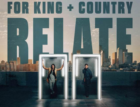 for KING & COUNTRY return with RELATE