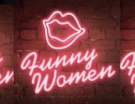 Funny Women Fest – 7 August