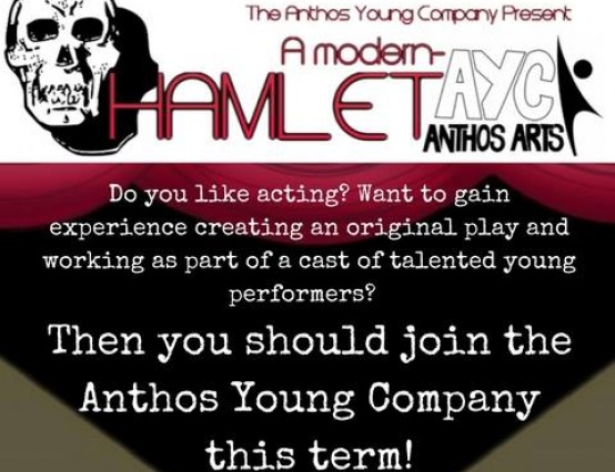Anthos Young Company; 'A Modern-Hamlet' project! (Exeter based acting workshops for young performers 12-18)