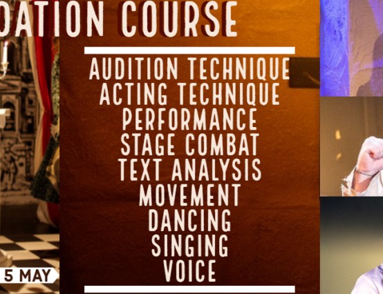 ACTING FOUNDATION COURSE! Deadline Sun 5 May