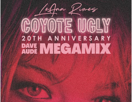 LeAnn Rimes releases 20th Anniversary Coyote Ugly Megamix