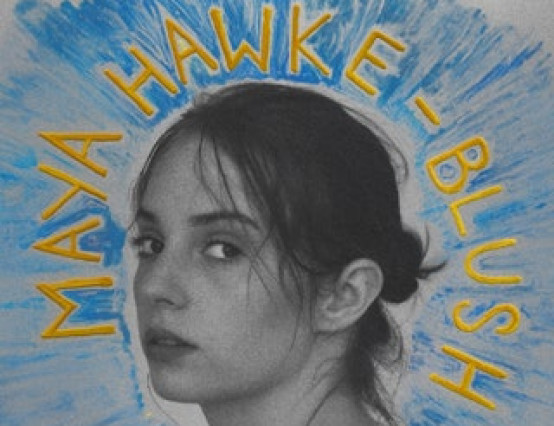 Maya Hawke and the release of 'Blush'