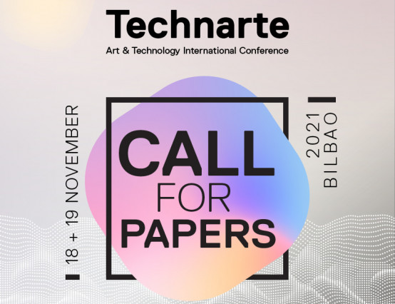 Could you be at the next Technarte International Conference on Art and Technology?