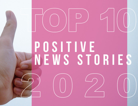 Top 10 positive stories of 2020