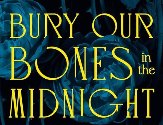 Book Review: Bury Our Bones in the Midnight Soil by V.E. Schwab