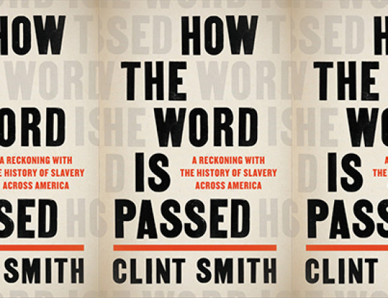June nonfiction release: How The Word is Passed by Clint Smith