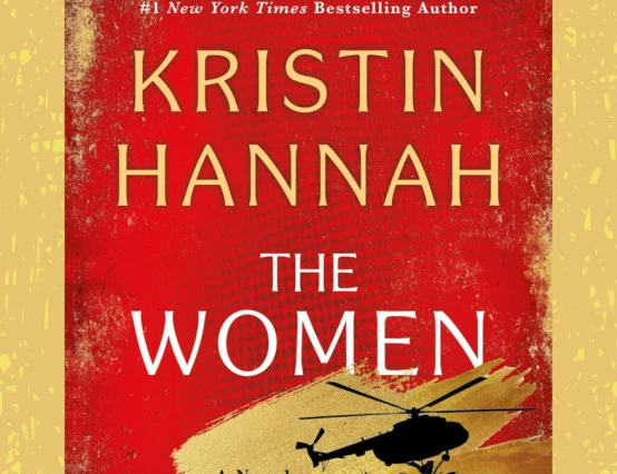 The Women by Kristin Hannah