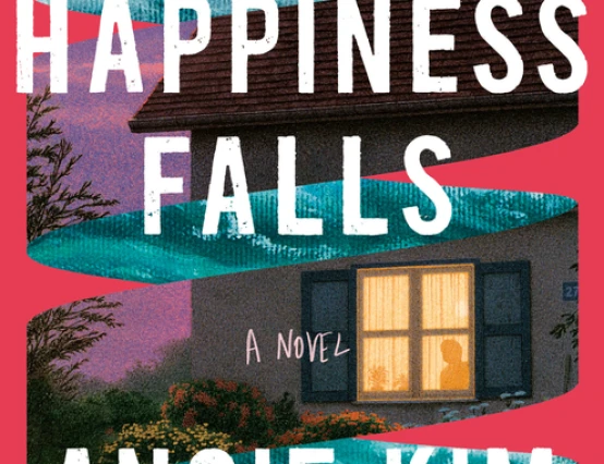 Happiness Falls by Angie Kim