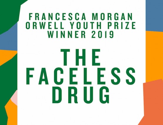 'The Faceless Drug' - Francesca Morgan